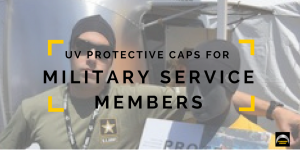 UV Protective Caps for Military Service Members
